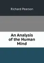 An Analysis of the Human Mind - Richard Pearson