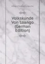 Volkskunde Von Loango (German Edition) - Eduard Pechuël-Loesche