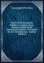 Storia Della Economia Pubblica in Italia, Ossia, Epilogo Critico Degli Economisti Italiani: Preceduto Da Un. Introduzione (Italian Edition) - Giuseppe Pecchio