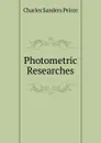 Photometric Researches - Charles Sanders Peirce