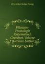 Pflanzen-Teratologie Systematisch Geordnet, Volume 1 (German Edition) - Otto Albert Julius Penzig