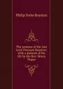 The remains of the late Lord Viscount Royston: with a memoir of his life by the Rev. Henry Pepys - Philip Yorke Royston