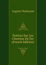 Notices Sur Les Chemins De Fer (French Edition) - Auguste Perdonnet