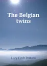 The Belgian twins - Lucy Fitch Perkins