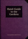 Hand-Guide to the Gardens - Ceylon Royal Botanic Gardens Peradeniya