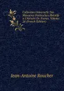 Collection Universelle Des Memoires Particuliers Relatifs a L.histoire De France, Volume 24 (French Edition) - Jean-Antoine Roucher