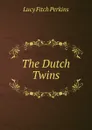The Dutch Twins - Lucy Fitch Perkins