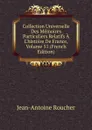 Collection Universelle Des Memoires Particuliers Relatifs A L.histoire De France, Volume 51 (French Edition) - Jean-Antoine Roucher