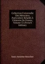 Collection Universelle Des Memoires Particuliers Relatifs A L.histoire De France, Volume 52 (French Edition) - Jean-Antoine Roucher