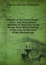 History of the United States Navy: and biographical sketches of American naval heroes from the formation of the navy to the close of the Mexican war - Charles Jacobs Peterson