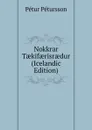 Nokkrar Taekifaerisraedur (Icelandic Edition) - Pétur Pétursson