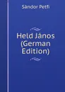 Held Janos (German Edition) - Sándor Petfi