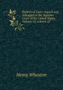 Reports of Cases Argued and Adjudged in the Supreme Court of the United States, Volume 12;.volume 25 - Henry Wheaton