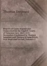 Reports of Cases Argued and Determined in the English Courts of Common Law, 1845-1856: Heretofore Condensed by Thomas Sergeant and Thomas M.kean Pettit, Now Reprinted in Full, Volume 17 - Thomas Sergeant