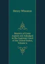 Reports of Cases Argued and Adjudged in the Supreme Court of the United States, Volume 6 - Henry Wheaton