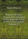 Reports of Cases Argued and Adjudged in the Supreme Court of the United States, Volume 39 - Henry Wheaton