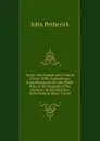 Egypt, the Soudan and Central Africa: With Explorations from Khartoum On the White Nile, to the Regions of the Equator; Being Sketches from Sixteen Years. Travel - John Petherick