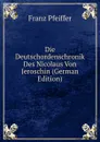 Die Deutschordenschronik Des Nicolaus Von Jeroschin (German Edition) - Franz Pfeiffer