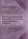 The Novels of Samuel Richardson: Complete and Unabridged, Volume 5 - Samuel Richardson