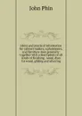 Hints and practical information for cabinet-makers, upholsterers, and furniture men generally: together with a description of all kinds of finishing . wood, dyes for wood, gilding and silvering - John Phin
