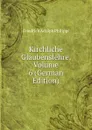 Kirchliche Glaubenslehre, Volume 6 (German Edition) - Friedrich Adolph Philippi