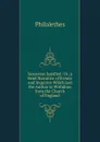 Secession Justified: Or, a Brief Narrative of Events and Inquiries Which Led the Author to Withdraw from the Church of England - Philalethes