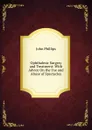 Ophthalmic Surgery and Treatment: With Advice On the Use and Abuse of Spectacles - John Phillips