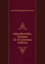 Jahresberichte, Volumes 32-33 (German Edition) - Berlin Philologischer Verein