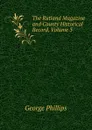The Rutland Magazine and County Historical Record, Volume 3 - George Phillips