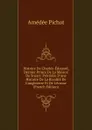 Histoire De Charles-Edouard, Dernier Prince De La Maison De Stuart: Precedee D.une Histoire De La Rivalite De L.angleterre Et De L.ecosse (French Edition) - Amédée Pichot
