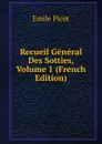 Recueil General Des Sotties, Volume 1 (French Edition) - Emile Picot