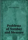 Problems of Number and Measure - Robert Morris Pierce