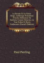 La Russie Et Le Saint-Siege: Arbitrage Pontifical. Projets Militaires De Bathory Contre Moscou. Le Tsar Fedor Et Boris Godounov (French Edition) - Paul Pierling