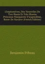 L.heptameron, Des Nouvelles De Tres Haute Et Tres Illustre Princesse Marguerite D.angouleme, Roine De Navarre (French Edition) - Benjamin Pifteau
