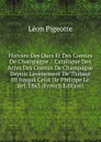 Histoire Des Ducs Et Des Comtes De Champagne .: Catalogue Des Actes Des Comtes De Champagne Depuis Lavenement De Thibaut III Jusqua Celui De Philippe Le Bel. 1863 (French Edition) - Léon Pigeotte