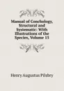Manual of Conchology, Structural and Systematic: With Illustrations of the Species, Volume 15 - Henry Augustus Pilsbry