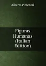 Figuras Humanas (Italian Edition) - Alberto Pimentel