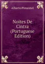 Noites De Cintra (Portuguese Edition) - Alberto Pimentel
