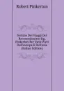 Notizie Dei Viaggi Del Reverendissimo Sig. Pinkerton Per Varie Parti Dell.europa E Dell.asia (Italian Edition) - Robert Pinkerton