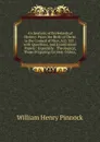 An Analysis of Ecclesiastical History: From the Birth of Christ to the Council of Nice, A.D. 325 ; with Questions, and Examination Papers ; Especially . Theological, Those Preparing for Holy Orders, - William Henry Pinnock