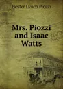 Mrs. Piozzi and Isaac Watts - Hester Lynch Piozzi