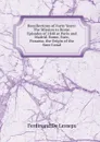 Recollections of Forty Years: The Mission to Rome. Episodes of 1848 at Paris and Madrid. Rome, Suez, Panama. the Origin of the Suez Canal - Ferdinand de Lesseps