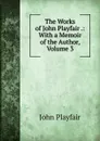 The Works of John Playfair .: With a Memoir of the Author, Volume 3 - John Playfair