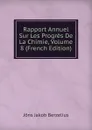 Rapport Annuel Sur Les Progres De La Chimie, Volume 8 (French Edition) - Jöns Jakob Berzelius