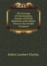 The Scourge of Christendom: Annals of British Relations with Algiers Prior to the French Conquest - Robert Lambert Playfair