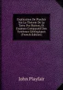 Explication De Playfair Sur La Theorie De La Terre Par Hutton, Et Examen Comparatif Des Systemes Geologiques (French Edition) - John Playfair