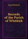 Records of the Parish of Whitkirk - Eng Whitkirk