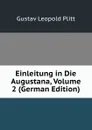 Einleitung in Die Augustana, Volume 2 (German Edition) - Gustav Leopold Plitt