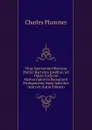Vitae Sanctorum Hiberniae Partim Hactenvs Ineditae, Ad Fidem Codicvm Manvscriptorvm Recognovit Prolegomenis Notis Indicibvs Instrvxit (Latin Edition) - Charles Plummer