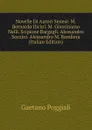 Novelle Di Autori Senesi: M. Bernardo Ilicini. M. Giustiniano Nelli. Scipione Bargagli. Alessandro Sozzini. Alessandro M. Bandiera (Italian Edition) - Gaetano Poggiali